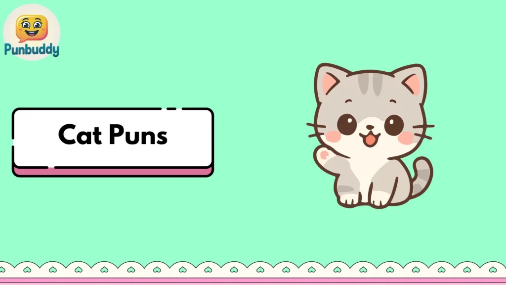 Cat Puns