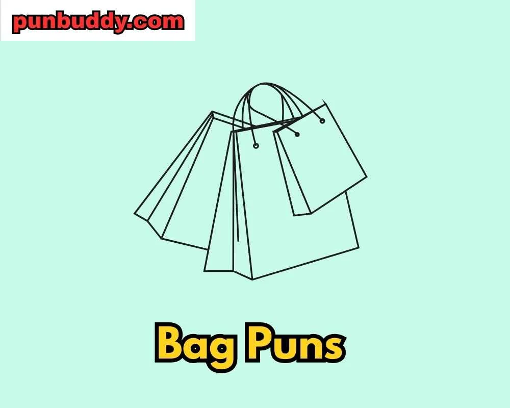 Bag Puns
