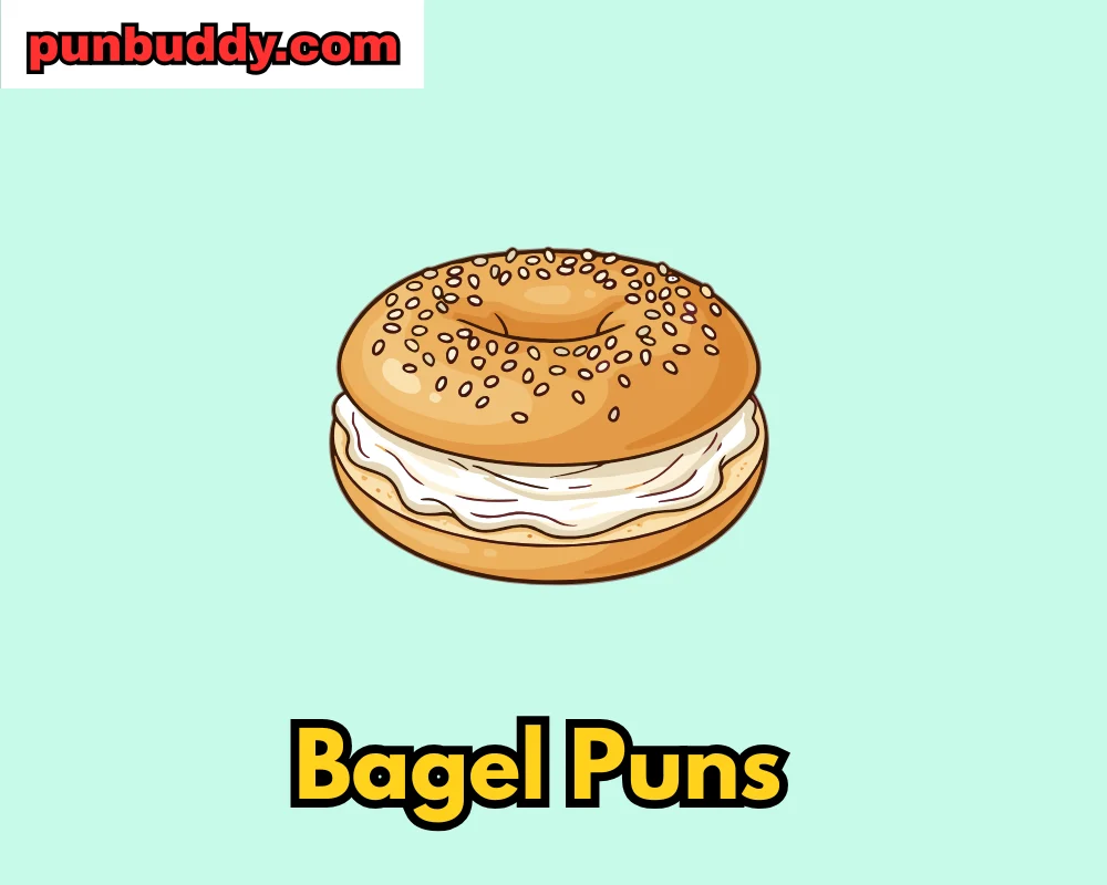 Bagel Puns