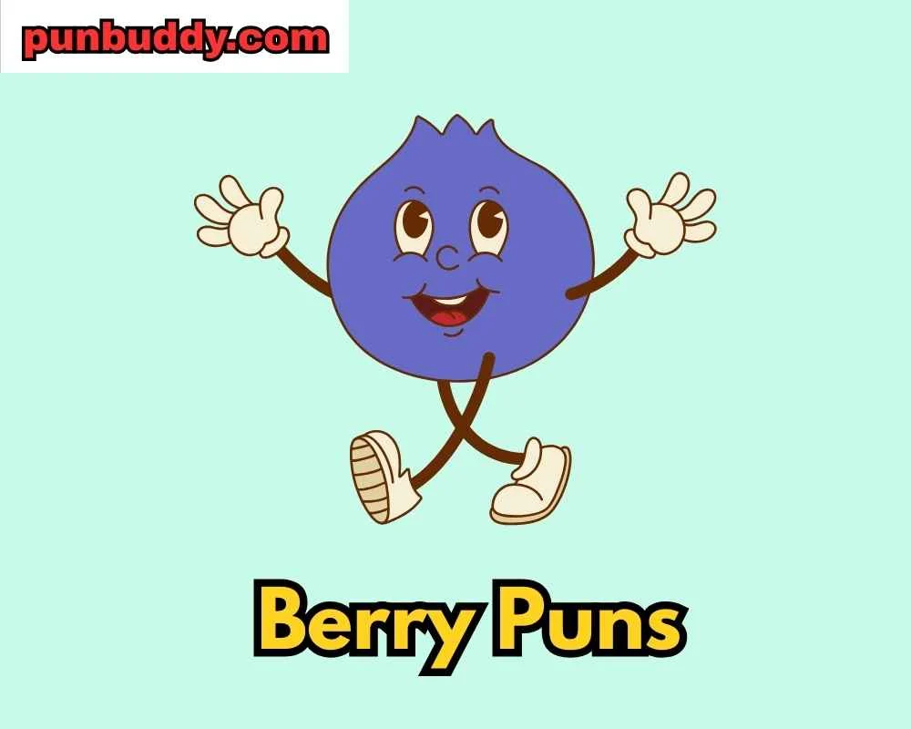 Berry Puns