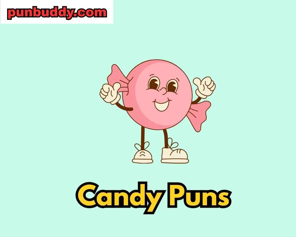 Candy Puns