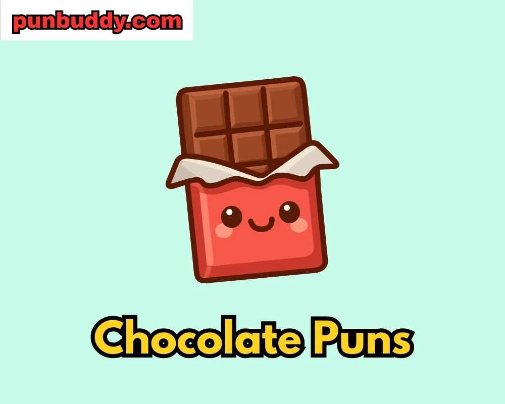 Chocolate Puns