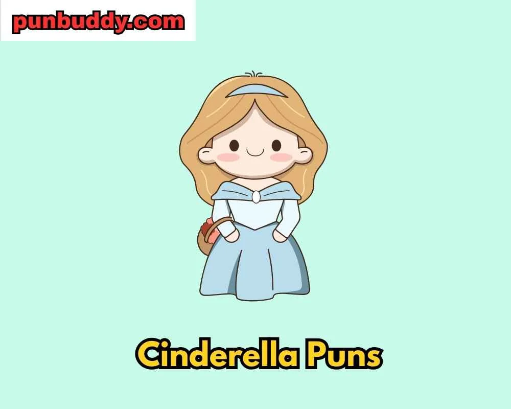 Cinderella Puns