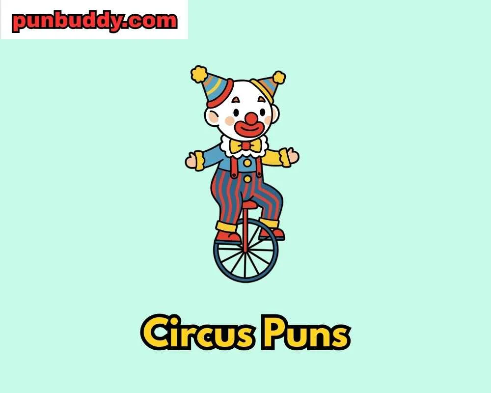 Circus Puns