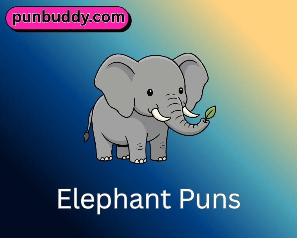 Elephant Puns