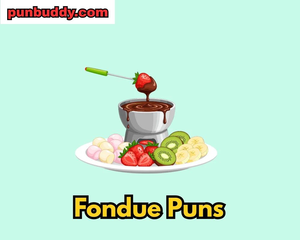 Fondue Puns