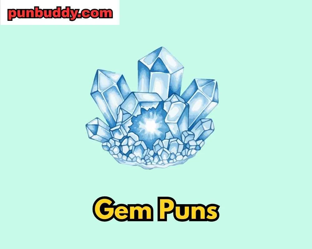 Gem Puns