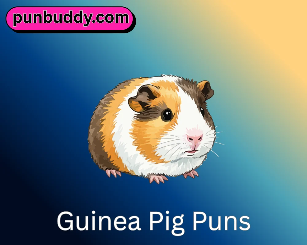 Guinea Pig Puns