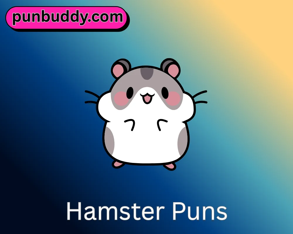 Hamster Puns