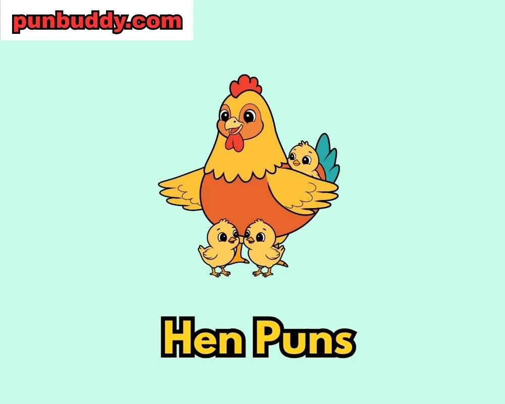 Hen Puns