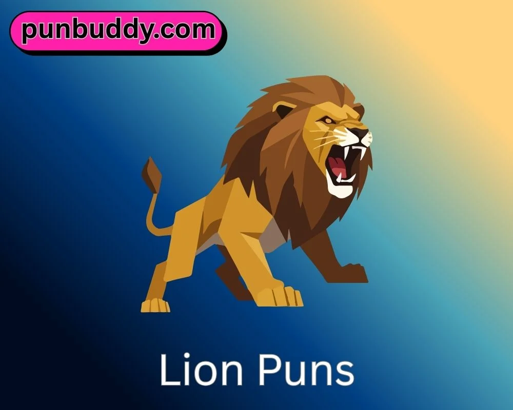 Lion Puns