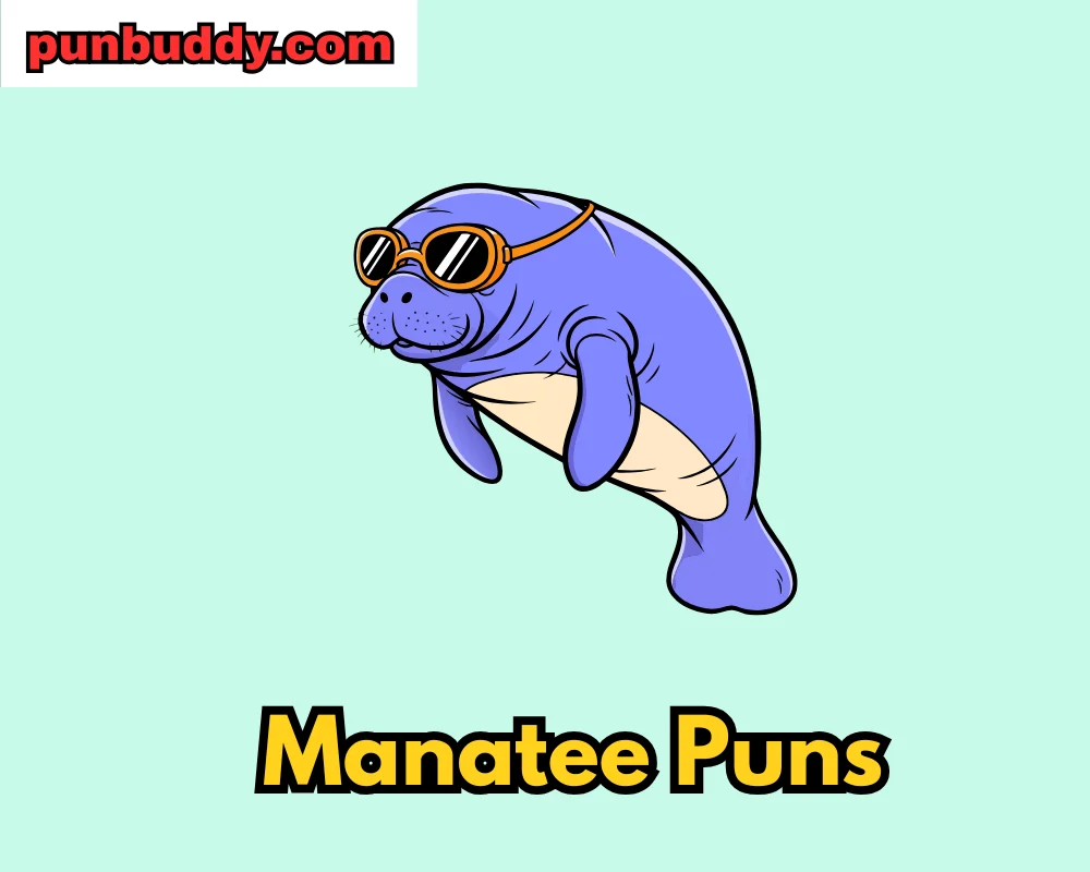 Manatee Puns