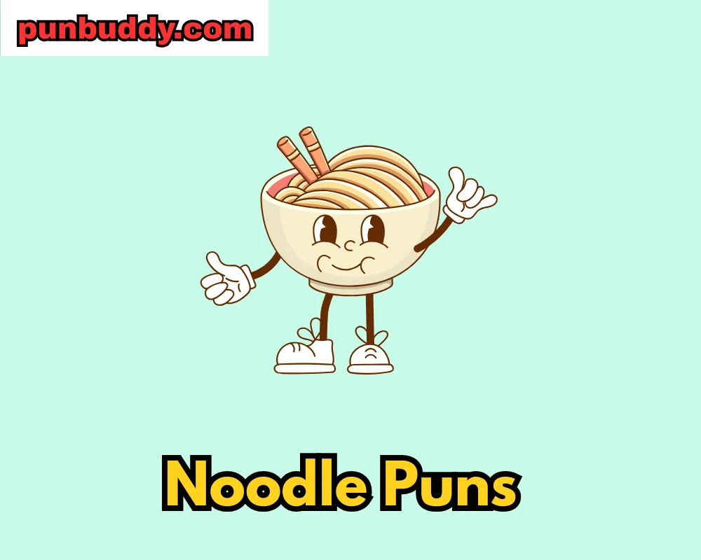 Noodle Puns