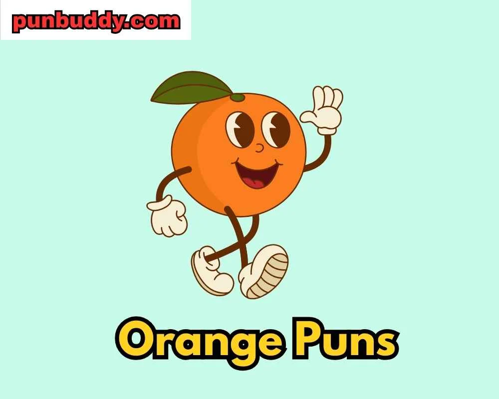 Orange Puns