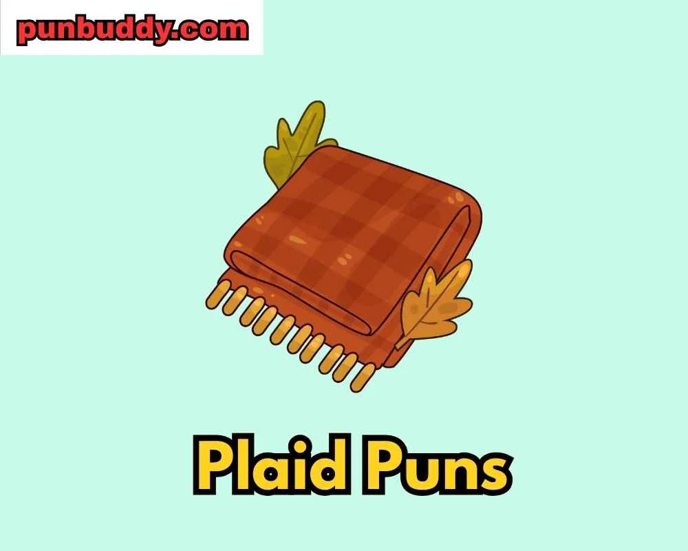 Plaid Puns