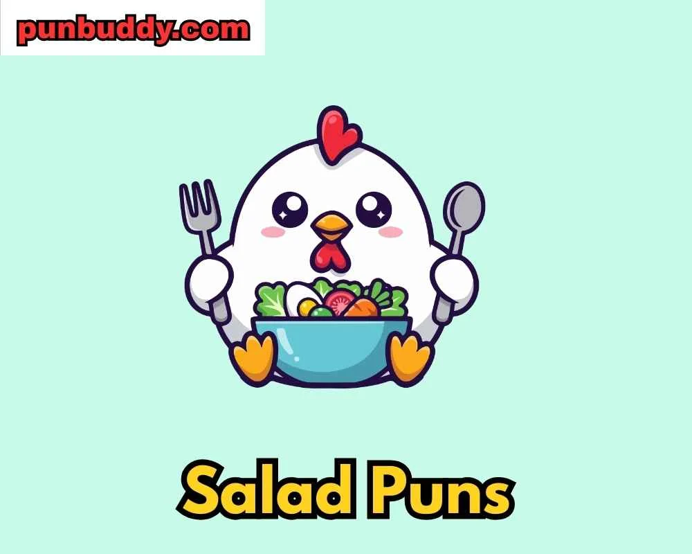 Salad Puns