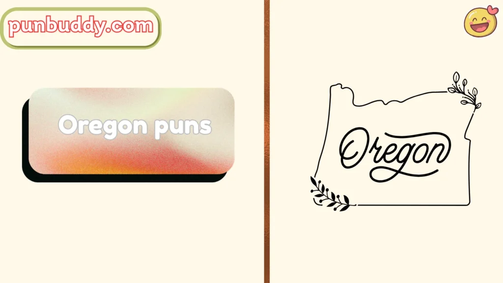 Oregon puns