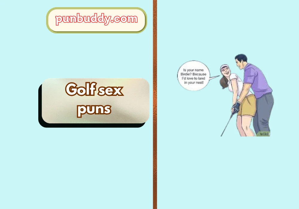 Golf sex puns