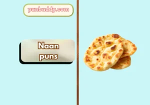 Naan puns