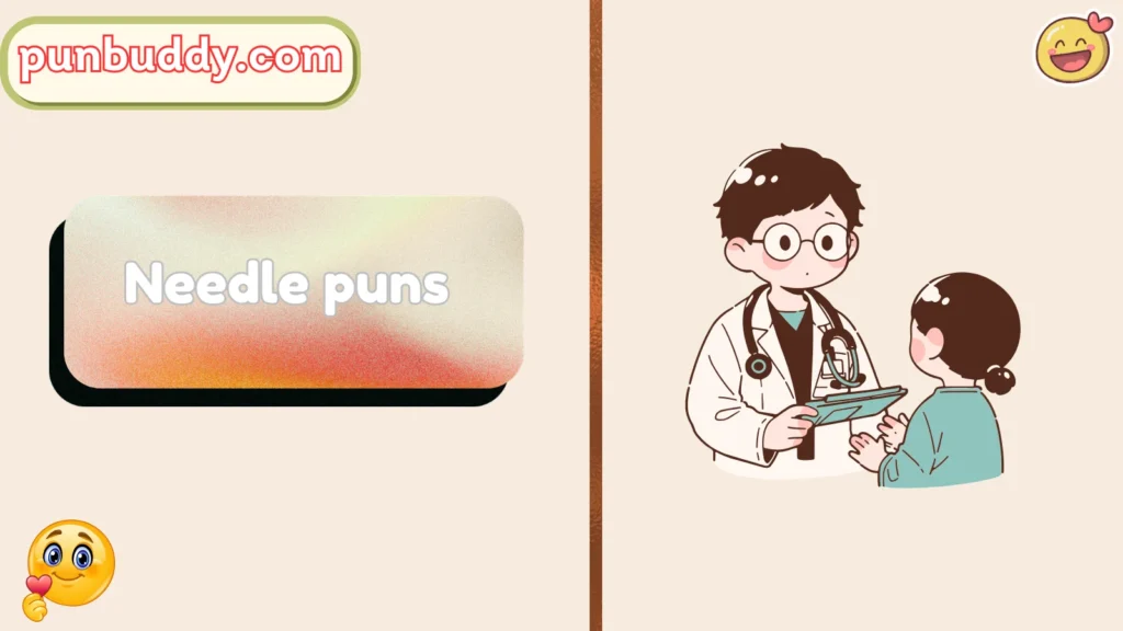 Needle puns