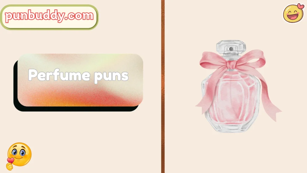Perfume puns