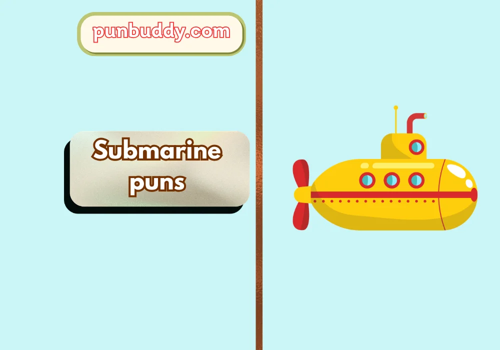 Submarine puns