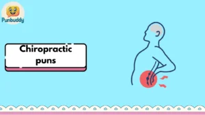 Chiropractic puns