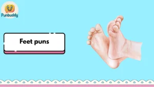 Feet puns