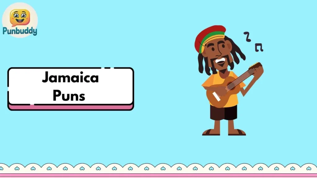 Jamaica Puns