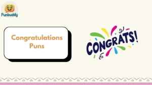 Congratulations Puns