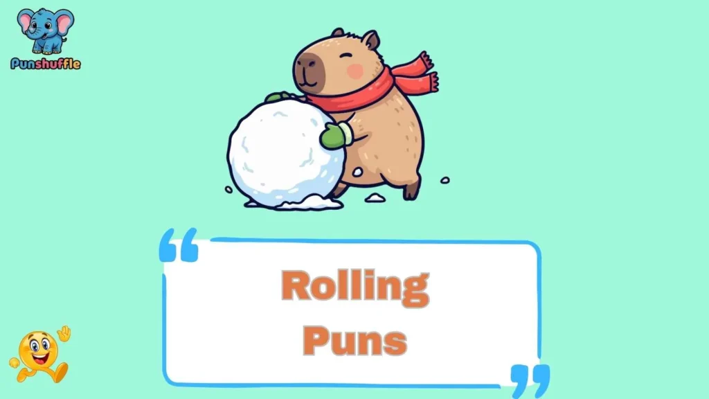 Rolling Puns